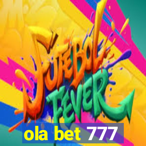 ola bet 777